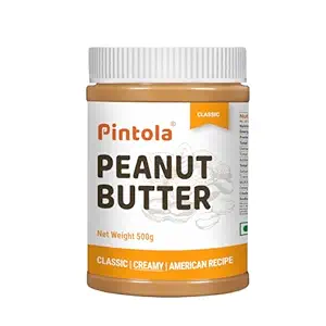 Pintola Original Classic Peanut Butter Creamy 500g - with High Protein 26g & 7.2g Fiber, Premium Roasted Nuts, Gluten Free, Zero Trans Fat, with MUFA Good Fats, Vit E & B3, Dairy Free